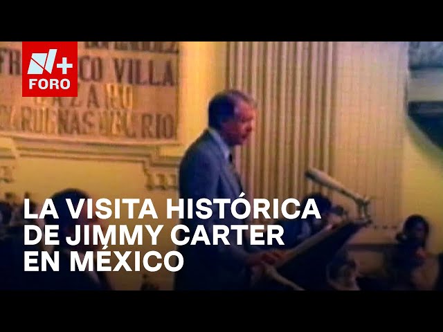 ⁣Visita histórica de Jimmy Carter a México en 1979 para fortalecer relaciones - Las Noticias