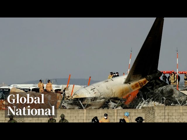 ⁣Global National: Dec. 29, 2024 | 179 dead in South Korea’s worst aviation disaster