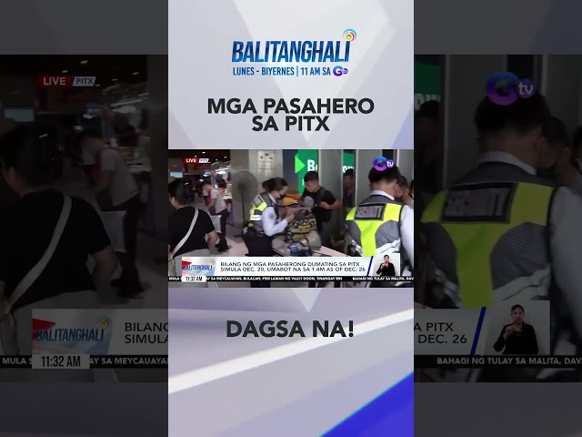 ⁣Bilang ng mga pasaherong dumating sa PITX simula Dec. 20, umabot na sa... #shorts | Balitanghali