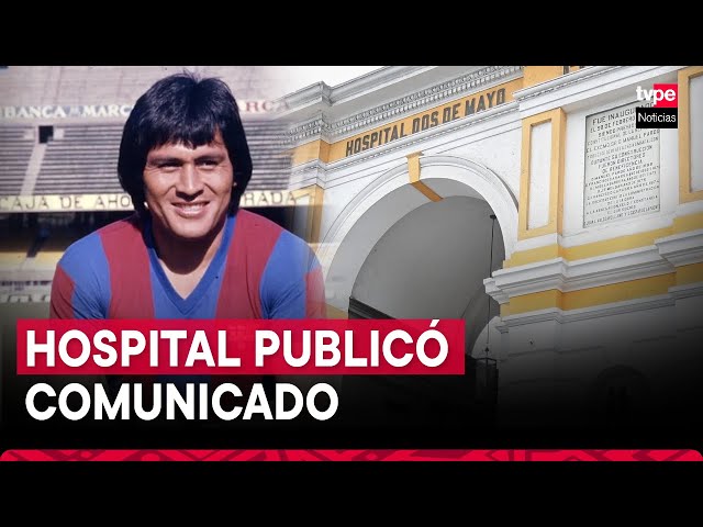 ⁣Hugo Sotil: hospital Dos de Mayo se pronuncia tras muerte del exfutbolista