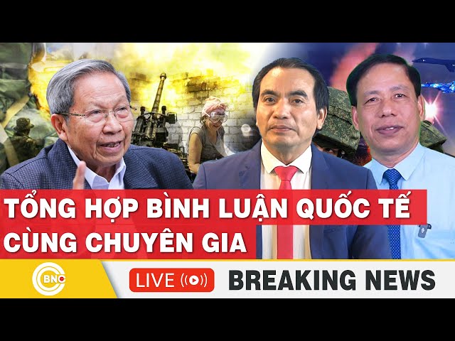 ⁣Luật sư Hoàng Việt | Bình luận Quốc tế mới nhất | Bình luận Xung Đột | Bình luận cùng chuyên gia