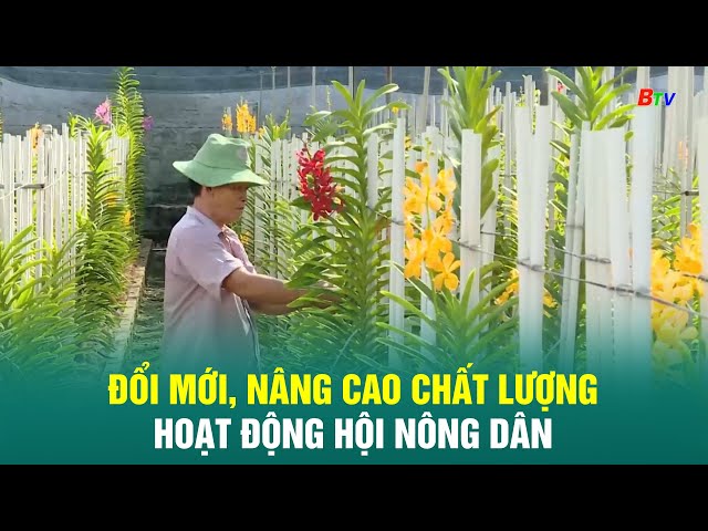 ⁣Đổi mới, nâng cao chất lượng hoạt động Hội Nông dân