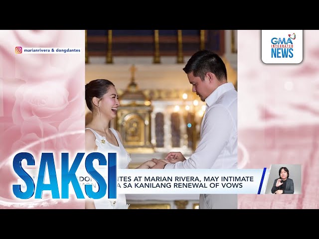 ⁣Dingdong Dantes at Marian Rivera, may intimate ceremony para sa kanilang renewal of vows | Saksi