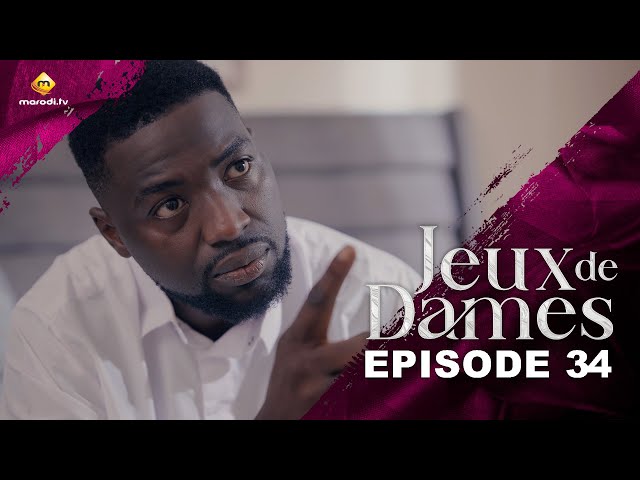 ⁣Série - Jeux de Dames - Saison 1 - Episode 34 - VOSTFR