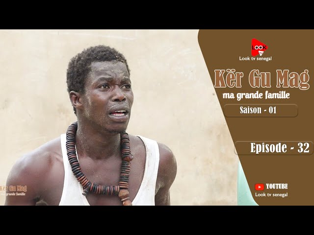 ⁣Série Keur Gou Mak - Saison 01 - Episode 32 **VOSTFR**