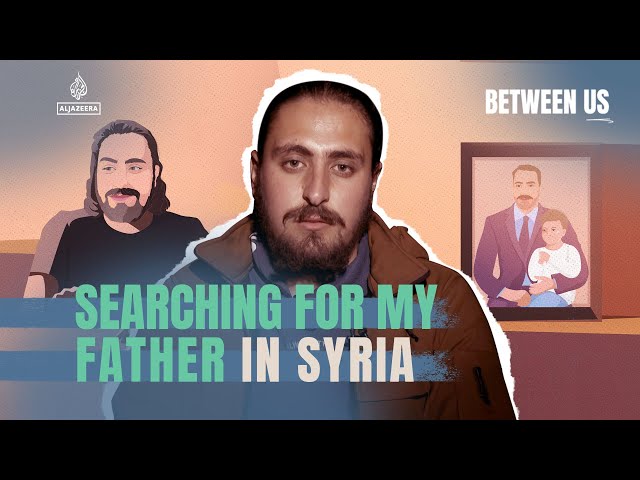 ⁣Searching for my father in Syria | Between Us