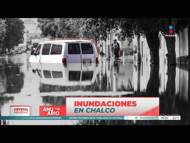 ⁣Recordemos la catástrofe tras las fuertes lluvias en Chalco | Noticias con Crystal Mendivil