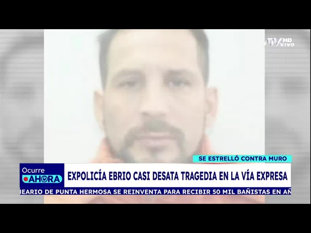 ⁣Expolicía en ebriedad casi desata una tragedia en la vía Expresa y estuvo detenido menos de 24 horas