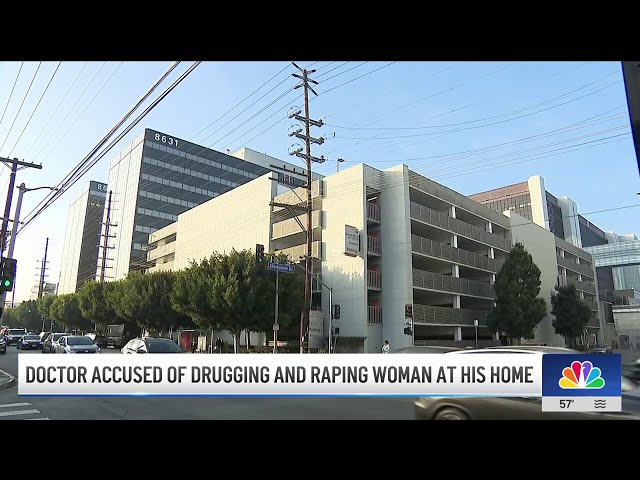 ⁣Beverly Grove doctor accused of raping woman at his home