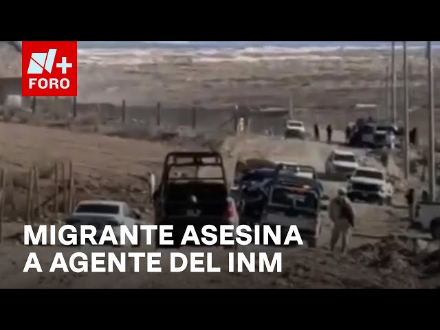 ⁣Migrantes mata a agente del INM por pedirles sus documentos en Chihuahua - Hora 21