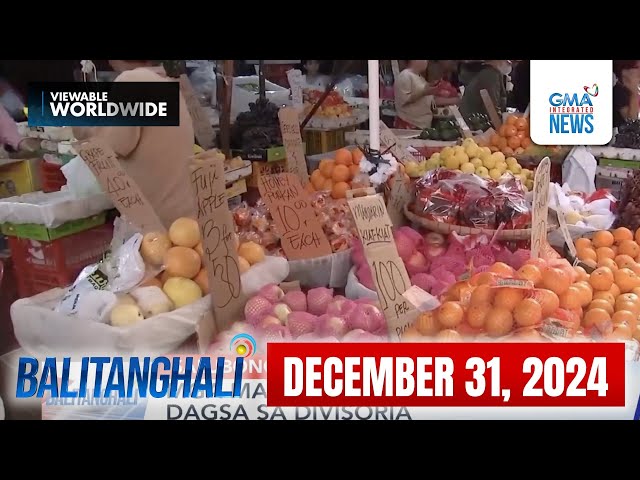 ⁣Balitanghali Express: December 31, 2024