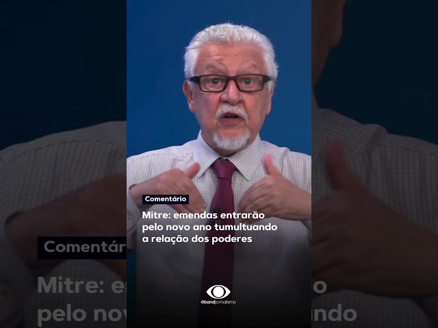 ⁣Mitre: emendas entrarão pelo novo ano tumultuando a relação dos poderes #shorts