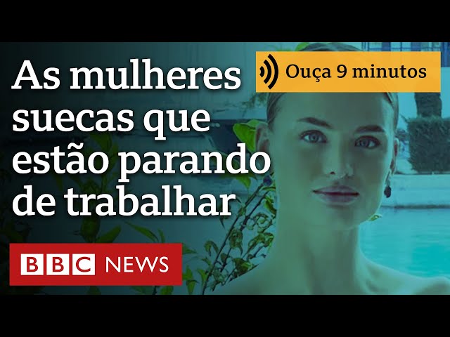 ⁣As mulheres suecas que estão parando de trabalhar