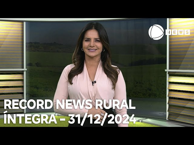 ⁣Record News Rural - 31/12/2024