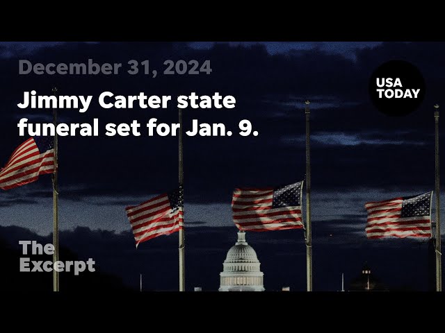 ⁣Jimmy Carter state funeral set for Jan. 9 | The Excerpt