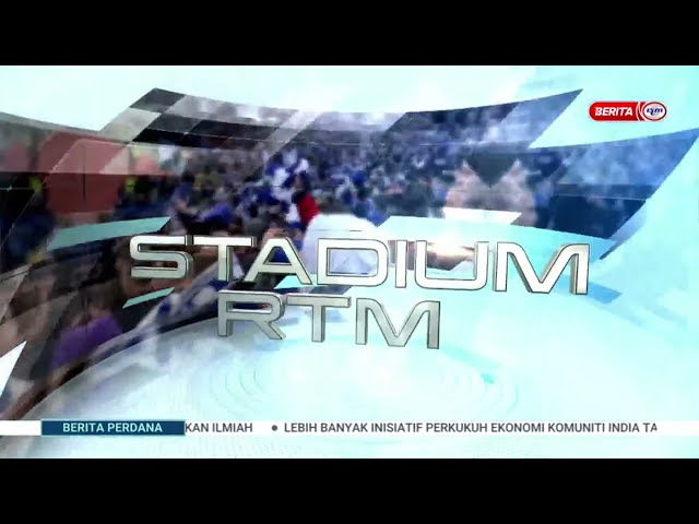 ⁣31 DISEMBER 2024 - STADIUM RTM MALAM