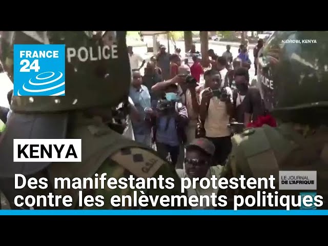 ⁣Kenya : à Nairobi, des manifestants protestent contre les enlèvements politiques • FRANCE 24