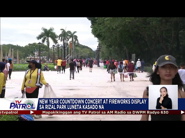 ⁣Rizal Park Luneta dinagsa sa bisperas ng Bagong Taon