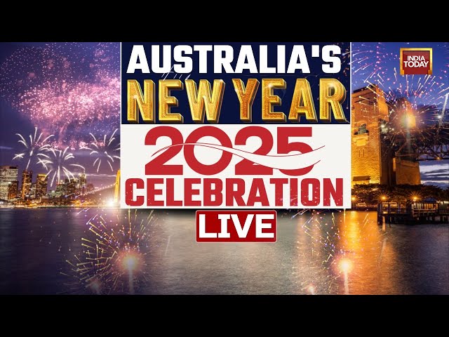 ⁣Australia's New Year 2025 Celebration LIVE | New Year Eve Celebration | India Today LIVE