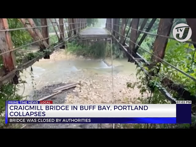 ⁣Craigmill Bridge in Buff Bay, Portland Collapses | TVJ News