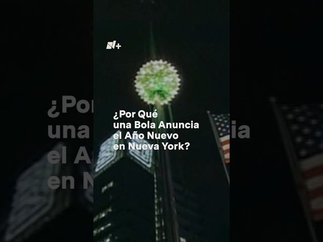 ⁣¿Por qué una bola de cristal anuncia el año nuevo en Nueva York? - N+ #Shorts