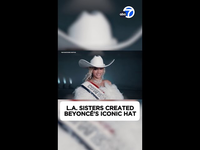 ⁣Iconic cowboy hat worn by Beyoncé created by Los Angeles sisters