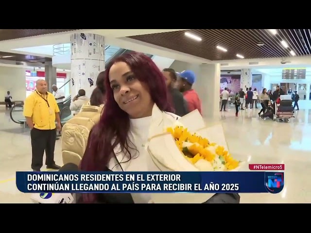 ⁣Dominicanos residentes en el exterior continúan llegando para recibir el año 2025