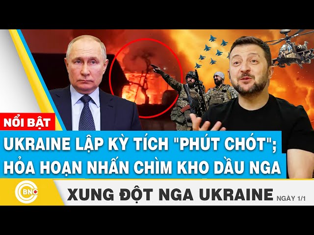 ⁣Xung đột Nga Ukraine | Ukraine lập kỳ tích "phút chót"; Hỏa hoạn nhấn chìm kho dầu Nga | B