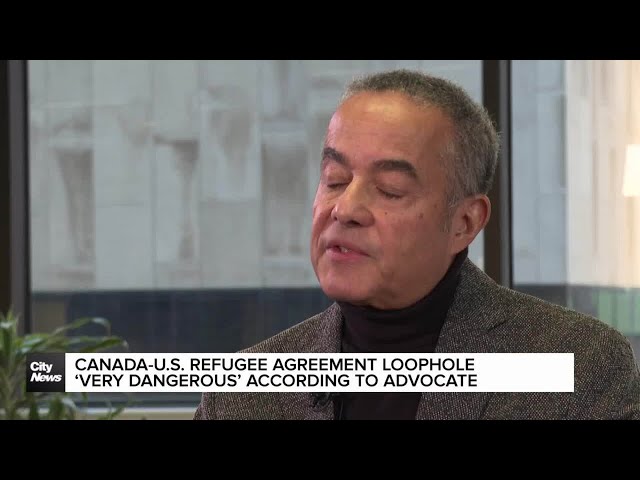 ⁣Canada-U.S. refugee agreement loophole ‘very dangerous’ per advocate