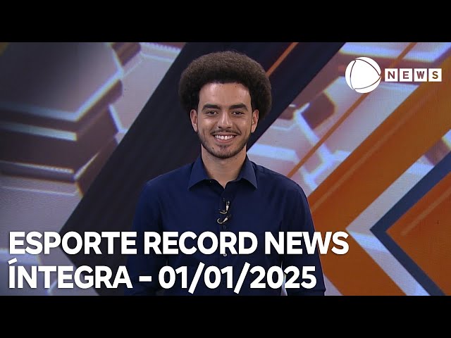 ⁣Esporte Record News - 01/01/2025