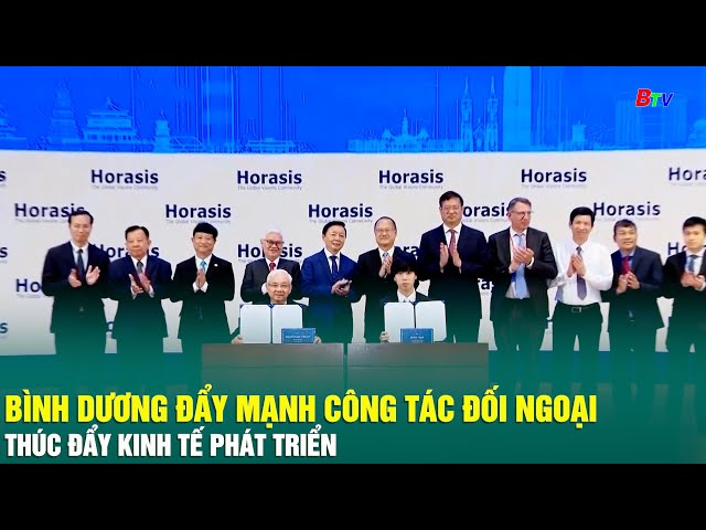 ⁣Bình Dương đẩy mạnh công tác đối ngoại thúc đẩy kinh tế phát triển