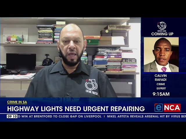 ⁣Crime In SA | Highway lights need urgent repairing