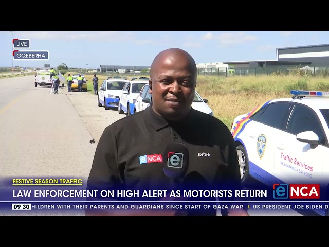 ⁣Festive Season Traffic | Law enforcement on high alert as motorists return