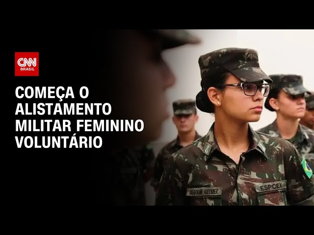 ⁣Começa o alistamento militar feminino voluntário | CNN NOVO DIA