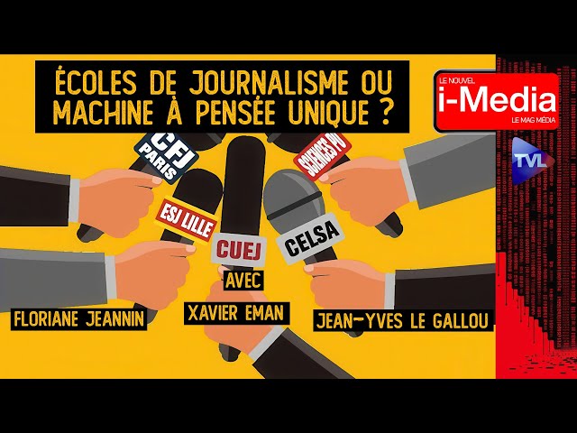 ⁣Uniformité Médiatique : la Vérité sur les Ecoles de Journalisme ! - Le Nouvel I-Média - TVL