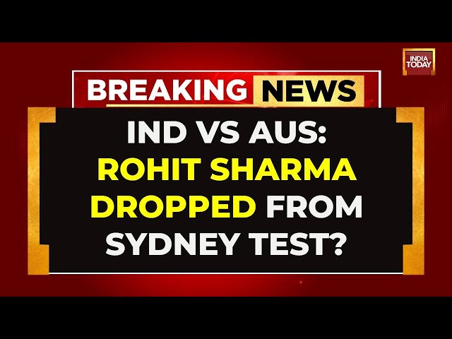 ⁣IND vs AUS 5th Test: Rohit Sharma Dropped From Sydney Test? | India Vs Australia | India Today LIVE