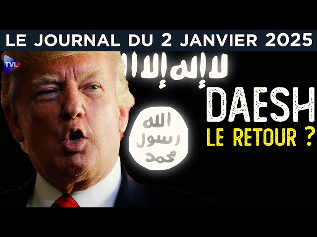 ⁣Daesh de retour en 2025 ? - JT du jeudi 2 janvier 2025