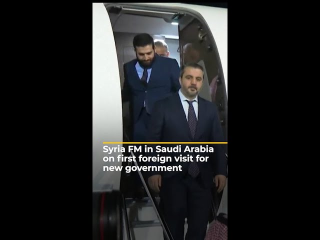 ⁣Syria FM in Saudi Arabia on first foreign visit for new government | AJ #shorts