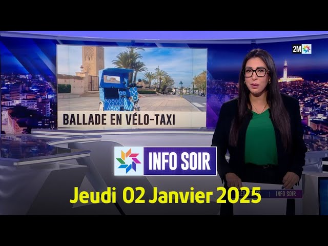 ⁣Info soir : Jeudi 02 Janvier 2025