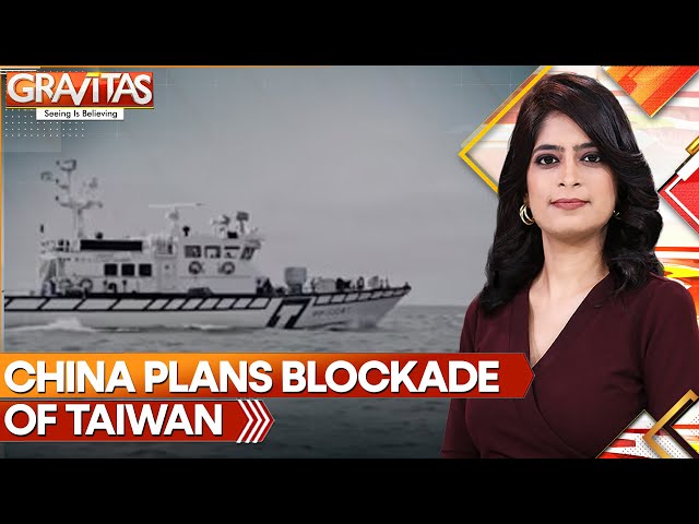 ⁣China-Taiwan: China Plans Blockade Of Taiwan | GRAVITAS