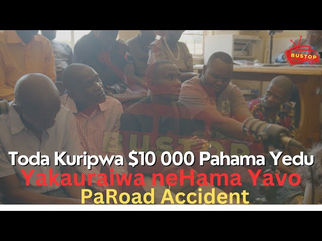 ⁣Toda Kuripwa $10 000 Pahama Yedu,Yakauraiwa neHama Yavo,PaRoad Accident | Chief Ngezi