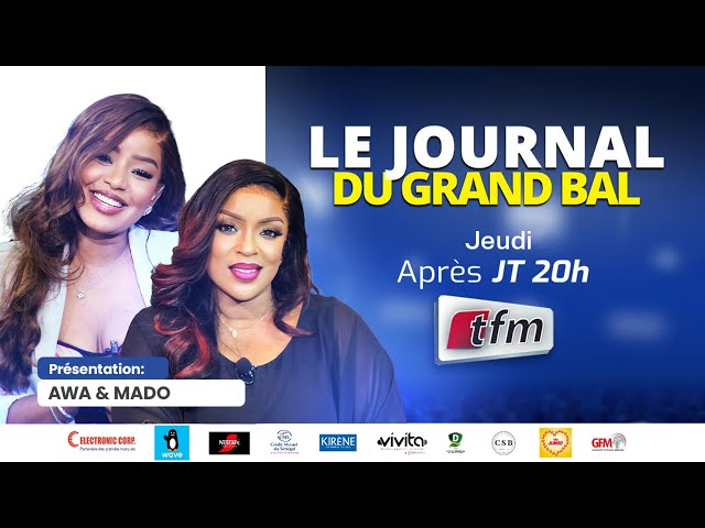 ⁣TFM LIVE : JOURNAL DU GRAND BAL 2025 AVEC AWA GAI & MADO - 02 JANVIER 2025