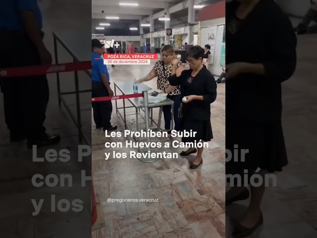 ⁣Les prohíben subir con huevos y los avientan en central camionera #nmas #shorts #veracruz