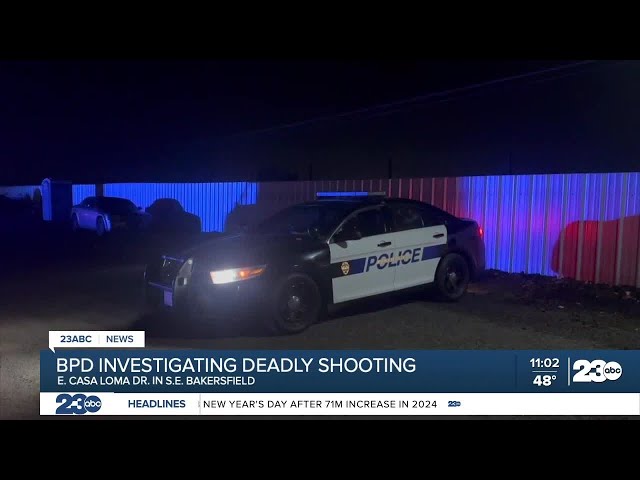 ⁣Bakersfield Police Investigating Deadly Shooting