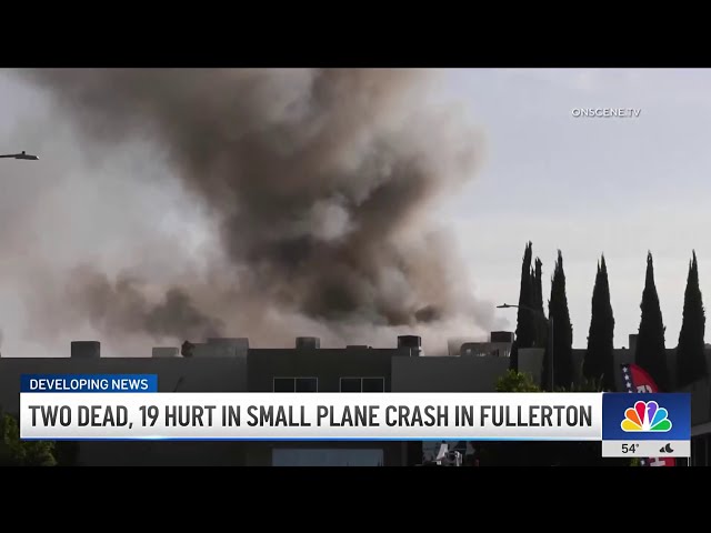 ⁣2 dead, 19 injured in fiery small plane crash in Fullerton