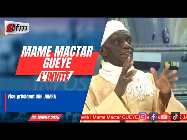 ⁣l´invite d´infos matin | Mame Mactar GUEYE, Vice-président ONG JAMRA - 03 janvier 2025