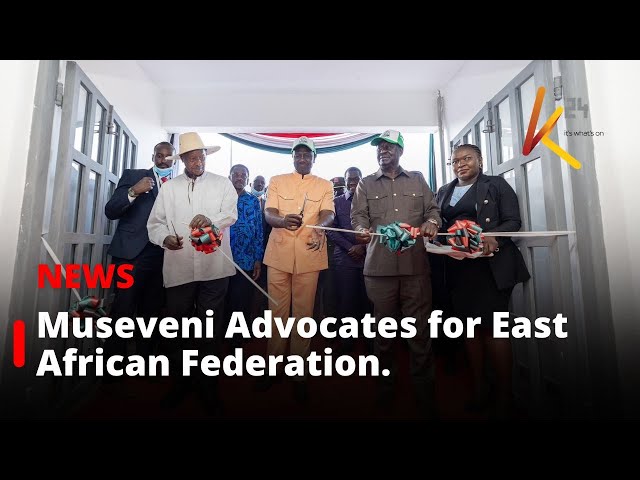 ⁣Museveni Calls for Unity and East African Federation.