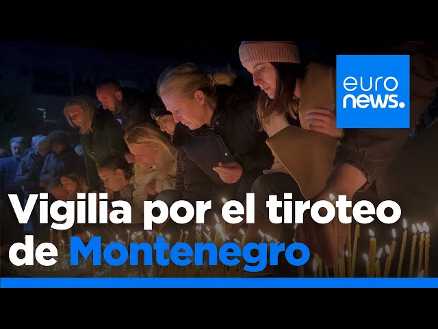 ⁣Miles de personas asisten en Montenegro a una vigilia por las víctimas del tiroteo de Cetinje