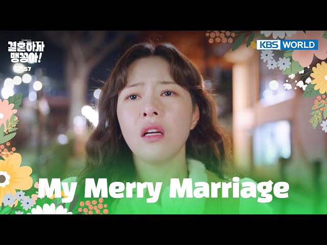 ⁣At least you should have stayed by my side! [My Merry Marriage : EP.57] | KBS WORLD TV 250103