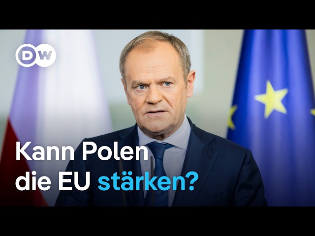 ⁣Polens Pläne für die EU-Ratspräsidentschaft | DW Nachrichten